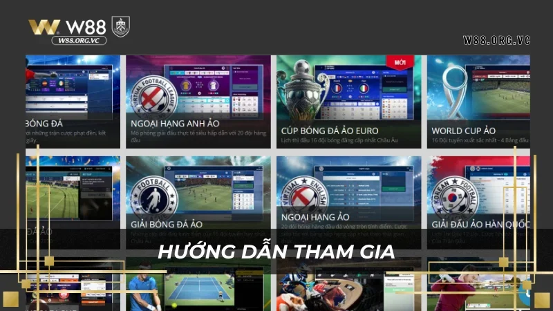 Hướng dẫn cách tham gia thể thao W88 nhanh nhất