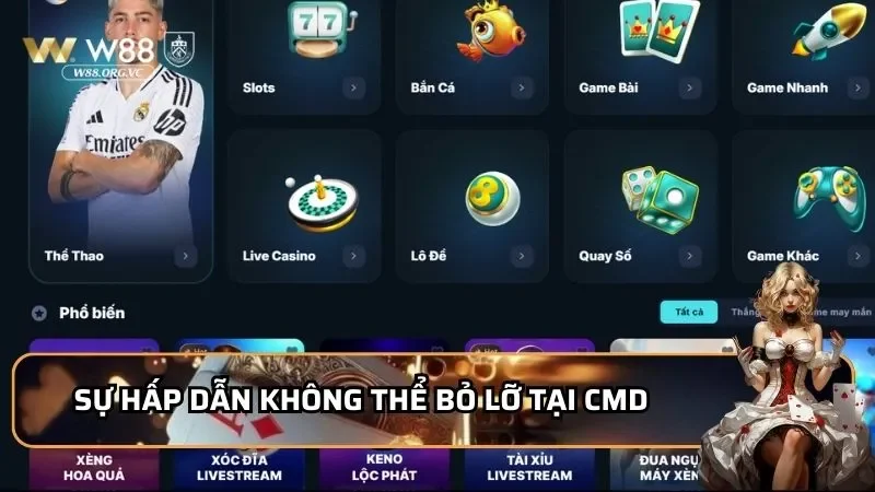 Sự hấp dẫn không thể bỏ lỡ tại CMD