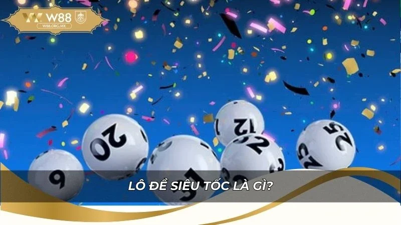 Bản chất của hình thức lô đề siêu tốc game thủ cần biết